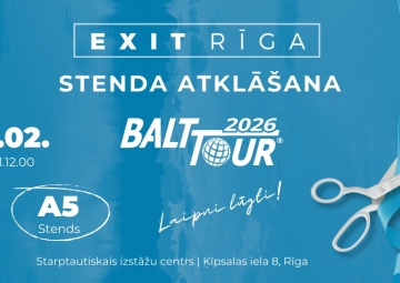 EXIT RĪGA Balttour stendā meklē idejas brīvdienām