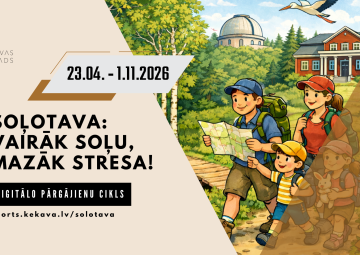 Mazini stresu un krāj soļus pārgājienu ciklā Ķekavas novadā